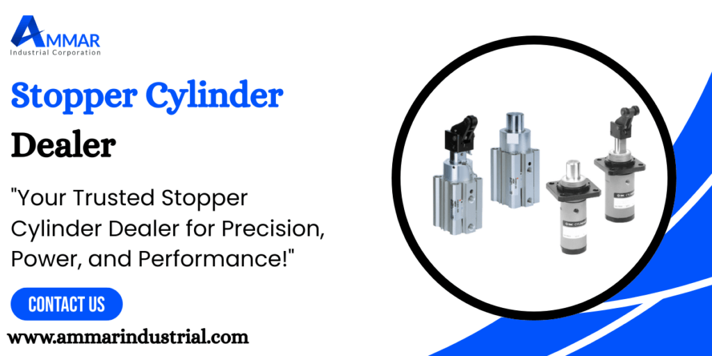 Stopper Cylinder Dealer